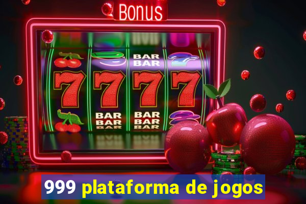 999 plataforma de jogos